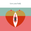 illustration Love your body